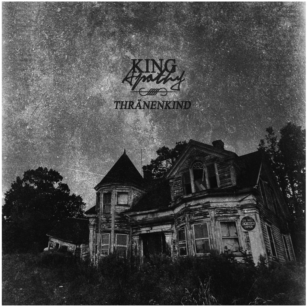 AA115. Thränenkind - King Apathy LP